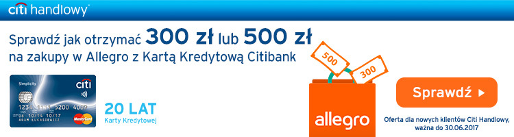 Voucher 300 lub 500 zł do wydania na Allegro w prezencie do darmowej karty Citi Simplicity