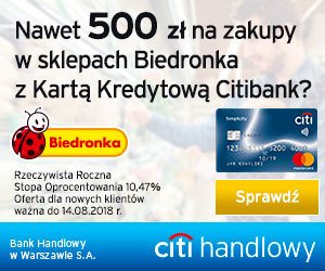 Citi Handlowy Karta kredytowa i bony do Biedronki