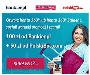 Bank Millennium Konto 360º lub Konto 360º Student z premią