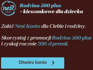 Nest Bank konto osobiste i 200 zł premii z Rodzina 500 plus