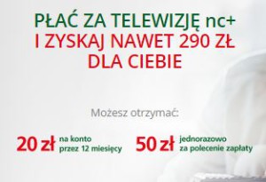 bzwbk 290 zł premii nc+