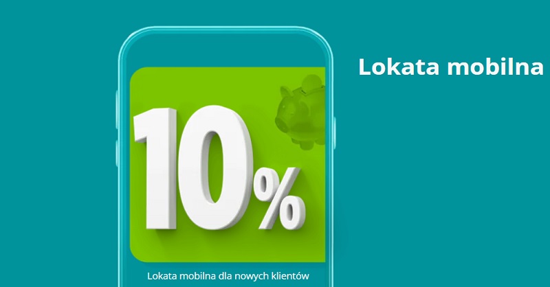 Oprocentowanie 10% lokata mobilne Credit Agricole