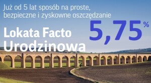 5,75% lokata urodzinowa FACTO (lokata bez konta)